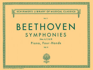 Carte Beethoven: Symphonies (Nos. 6, 7, 8, 9), Volume II: Piano, Four Hands Ludwig van Beethoven