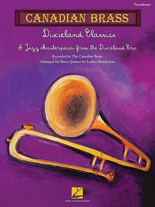Kniha Dixieland Classics: Brass Quintet Trombone Hal Leonard Publishing Corporation