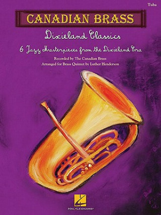 Kniha Dixieland Classics: Brass Quintet Tuba (B.C.) Hal Leonard Publishing Corporation