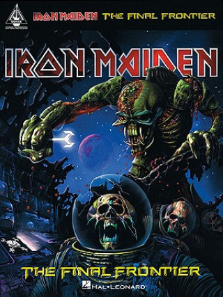 Kniha Iron Maiden: The Final Frontier Hal Leonard Publishing Corporation