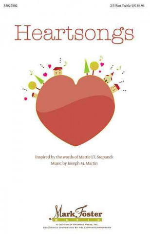 Knjiga Heartsongs Mattie J. T. Stepanek