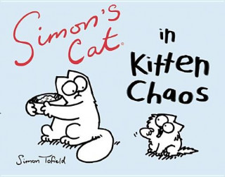 Carte Simon's Cat in Kitten Chaos Simon Tofield
