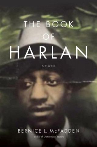 Kniha The Book of Harlan Bernice L. McFadden