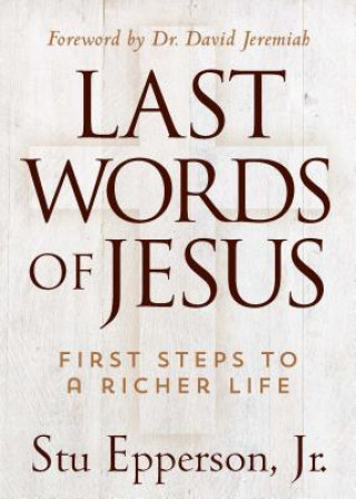 Книга LAST WORDS OF JESUS Stu Epperson