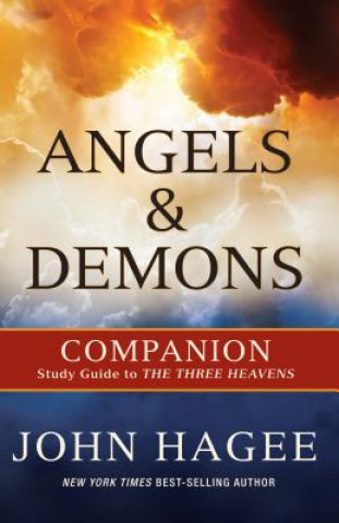 Kniha ANGELS AND DEMONS John Hagee