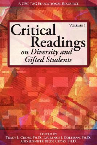 Kniha Critical Readings on Diversity and Gifted Students, Volume 1 Tracy L. Cross