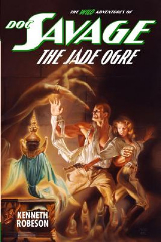 Kniha Doc Savage: The Jade Ogre Kenneth Robeson