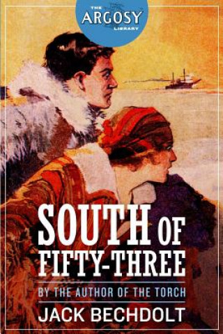 Carte South of Fifty-Three Jack Bechdolt