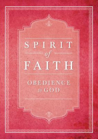 Book Spirit of Faith: Obedience to God Bahai Publishing