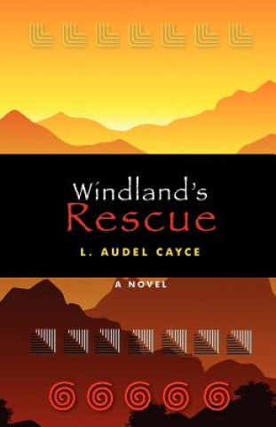 Kniha Windland's Rescue L. Audel Cayce
