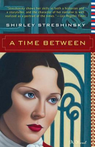 Könyv Time Between Shirley Streshinsky