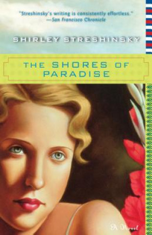 Buch Shores of Paradise Shirley Streshinsky