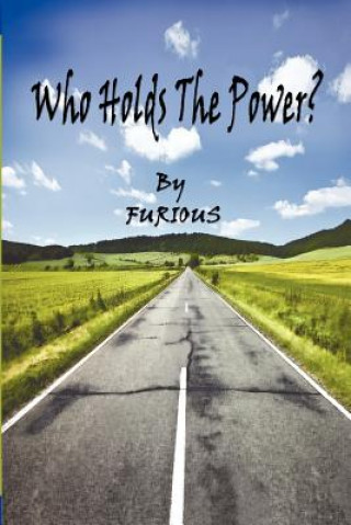 Kniha Who Holds the Power? Furious