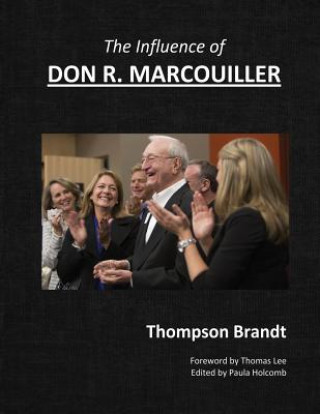 Kniha The Influence of Don R. Marcouiller Thompson Brandt