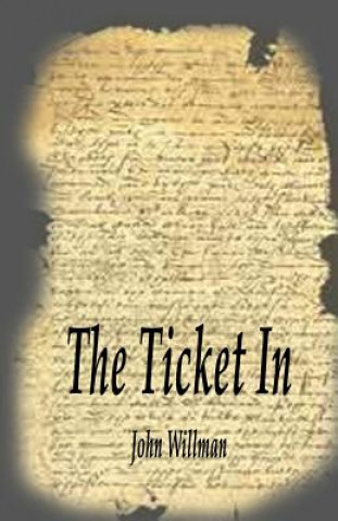 Carte The Ticket in John Willman