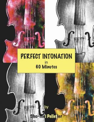 Kniha Perfect Intonation Sho-Mei Pelletier