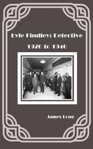 Book Lyle Findley: Detective James Long