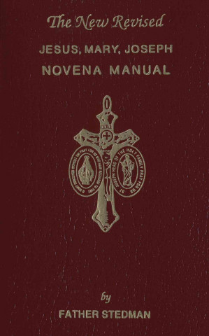 Könyv Jesus, Mary, Joseph Novena Manual Father Stedman