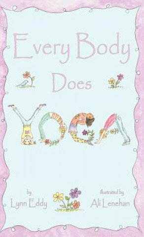 Kniha Every Body Does Yoga Lynn Eddy