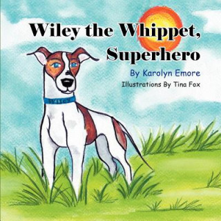 Carte Wiley the Whippet, Superhero Karolyn Emore