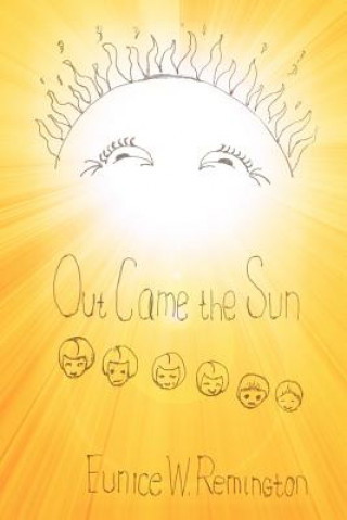 Βιβλίο Out Came the Sun Eunice W. Remington