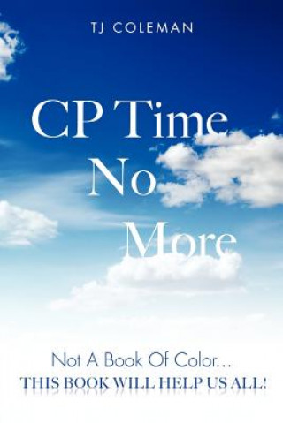 Kniha Cp Time No More Tj Coleman