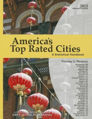 Könyv America's Top-Rated Cities, Volume 2: Western Region: A Statistical Handbook Grey House Publishing