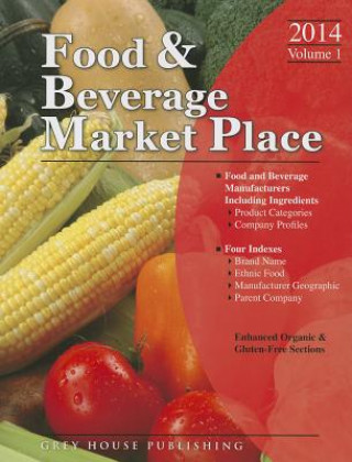 Kniha Food & Beverage Market Place, 2014: Vol. 1 - Manufacturers Laura Mars