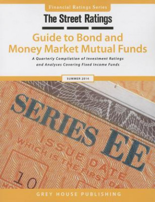 Buch Thestreet Ratings Guide to Bond & Money Market Mutual Funds, Summer 2014 Ratings Thestreet