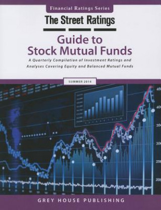 Książka Thestreet Ratings Guide to Stock Mutual Funds, Summer 2014 Thestreet Ratings