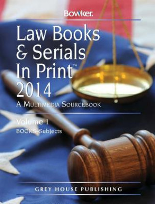 Carte Law Books & Serials in Print 3 Volume Set, 2014: 3 Volume Set Bowker Rr