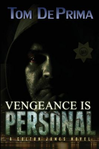 Kniha Vengeance Is Personal Thomas DePrima