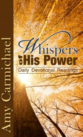 Carte WHISPERS OF HIS POWER Amy Carmichael