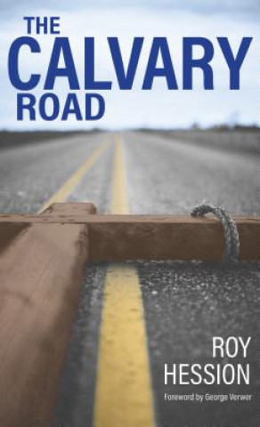 Carte CALVARY ROAD 2016 EDITION THE Roy Hession