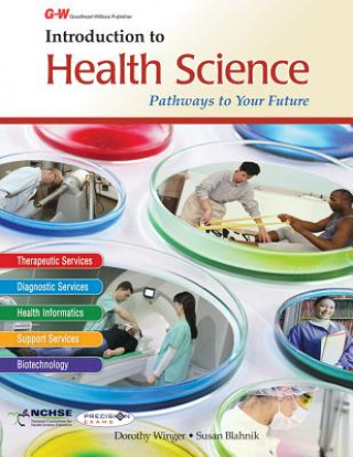 Kniha Introduction to Health Science: Pathways to Your Future Susan Blahnik