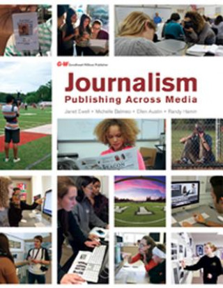 Carte Journalism: Publishing Across Media Janet Ewell