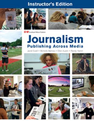 Knjiga Journalism: Publishing Across Media Janet Ewell