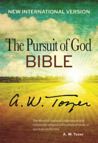 Könyv Pursuit of God Bible-NIV A. W. Tozer