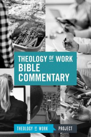 Книга Theology of Work Bible Commentary Theology of Work Project