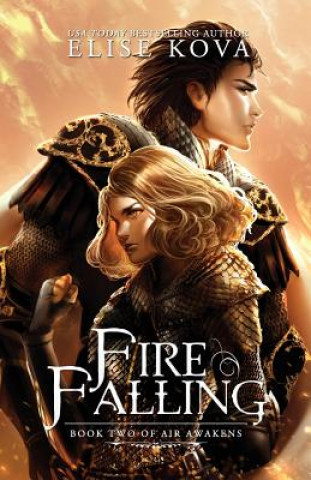 Könyv Fire Falling Elise Kova