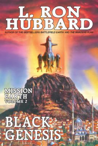 Carte Mission Earth Volume 2: Black Genesis L. Ron Hubbard