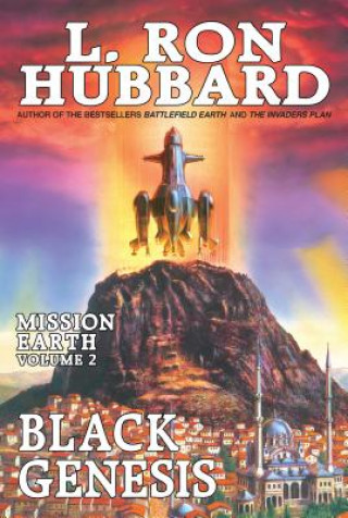 Kniha Mission Earth Volume 2: Black Genesis L. Ron Hubbard