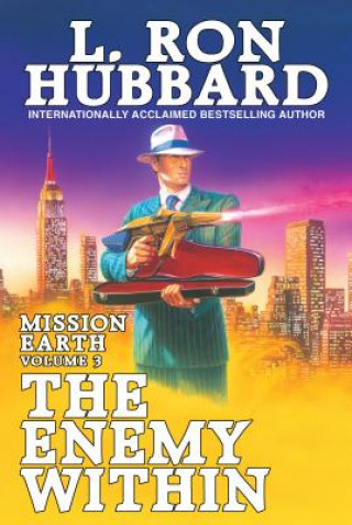 Buch Mission Earth Volume 3: The Enemy Within L. Ron Hubbard