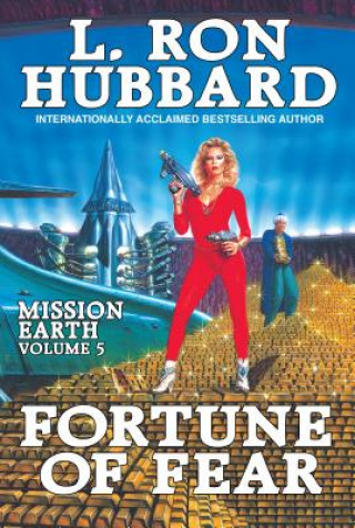 Buch Mission Earth Volume 5: Fortune of Fear L. Ron Hubbard