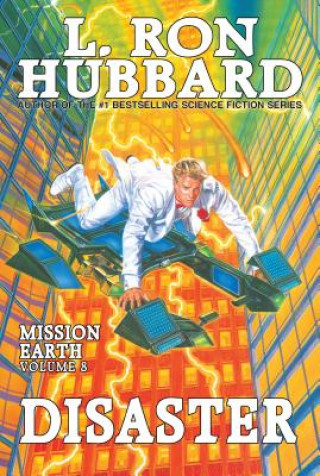 Książka Mission Earth Volume 8: Disaster L. Ron Hubbard