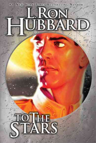 Kniha To the Stars L. Ron Hubbard