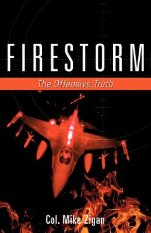 Buch Firestorm Col Mike Zigan