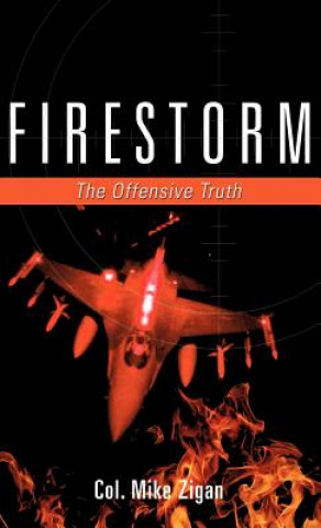 Buch Firestorm Col Mike Zigan