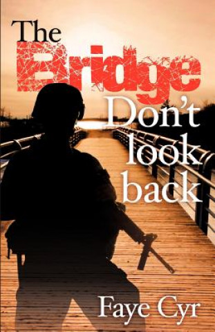 Könyv Don't Look Back Faye Cyr