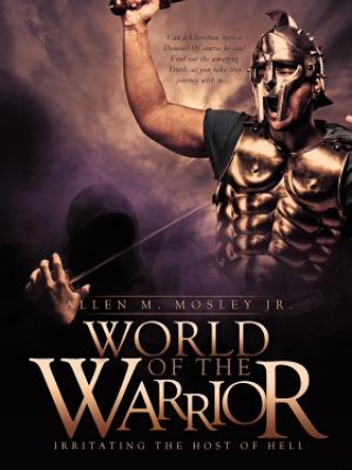 Książka World of the Warrior Allen M. Mosley Jr